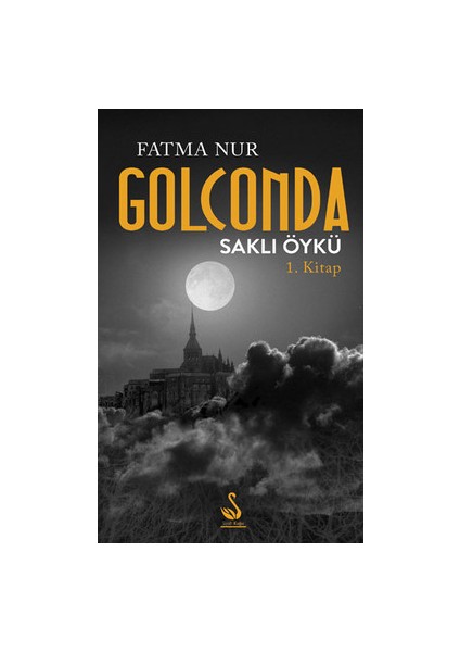 Golcando Saklı Öykü 1.kitap