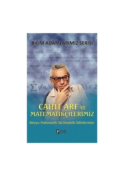 Cahit Arf ve Matematikçilerimiz