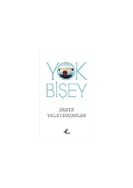 Yok Bişey