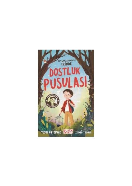 Dostluk Pusulası - Peygamberimin Sav Izinde