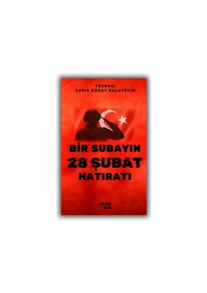 Bir Subayın 28 Şubat Hatıratı