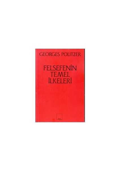 Felsefenin Temel Ilkeleri