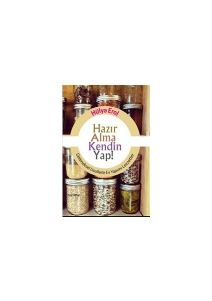 Hazır Alma Kendin Yap!