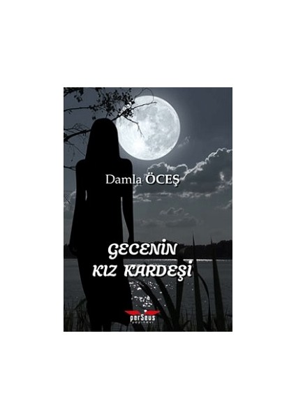 Gecenin Kız Kardeşi
