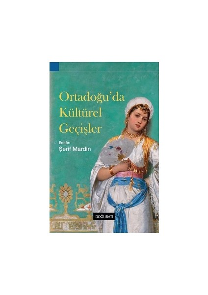 Ortadoğu’da Kültürel Geçişler