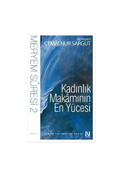 Kadınlık Makamının En Yücesi