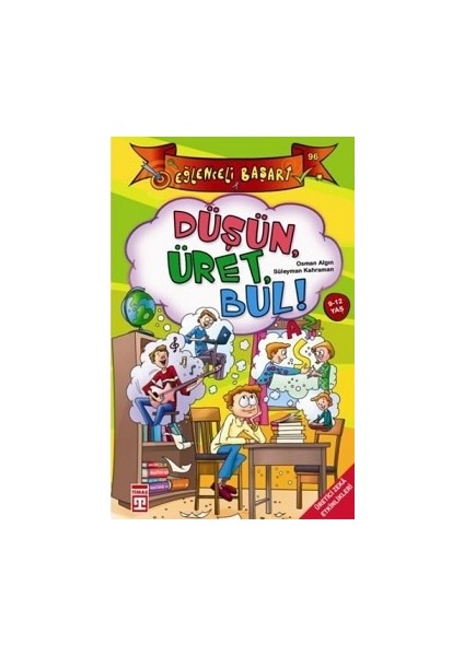 Düşün Üret Bul! - Eğlenceli Başarı