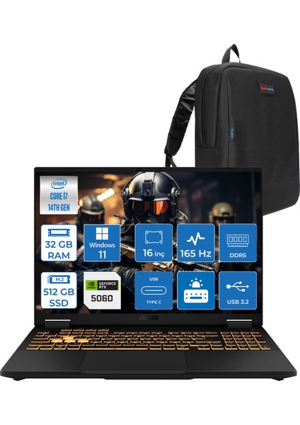 Tuf Gaming F16 FX608JMR 14. Nesil Intel I7-14650HX 32GB Ddr5 512GB SSD 8GB/RTX5060 115W 165Hz 16"wuxga Fhd+ 300NITS IPS WIN11PRO Gaming Bilg. WRV077P07+ZETTAÇANTA