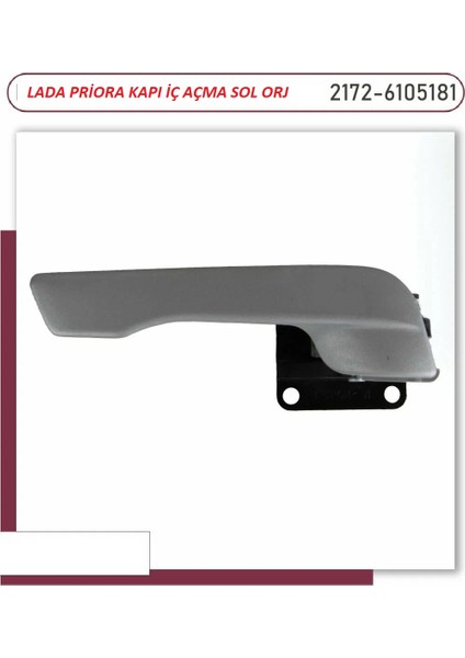 Lada Priora 2170 2171 2172 Kapı Iç Açma Kolu Sol Ön Veya Arka Uyumlu Gri Orj Avtovaz 21720610518100 fiyatları