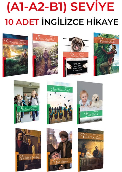 Ingilizce Hikaye (A1-A2-B1) Seviyesinde (A1) 4 Kitap (A2) 3 Kitap (B1) 3 Kitap Toplam 10 Kitaplı Set