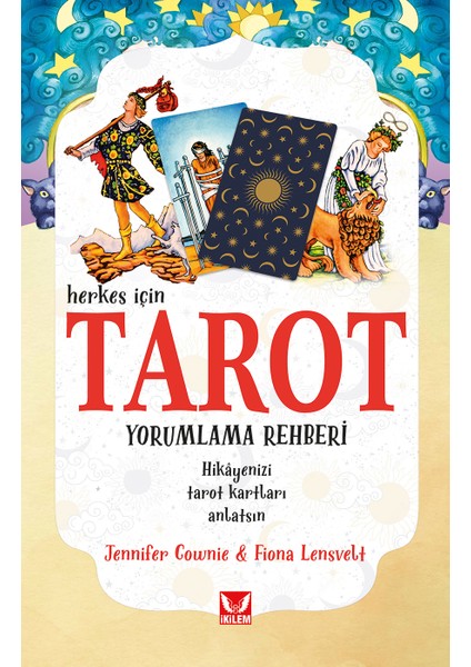 Herkes İçin Tarot Yorumlama Rehberi