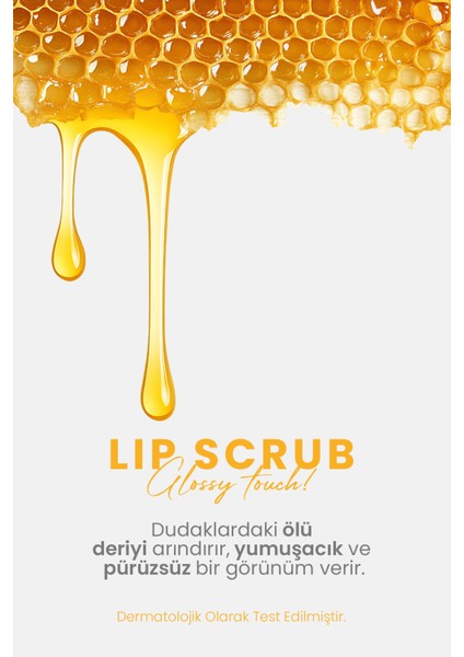 Glossy Touch Lip Scrub Honey Bliss Dudak Peelingi