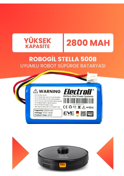 Robogil Stella 500B Uyumlu Batarya (Yüksek Kapasite) 2800MAH Pil Robot Süpürge Bataryası
