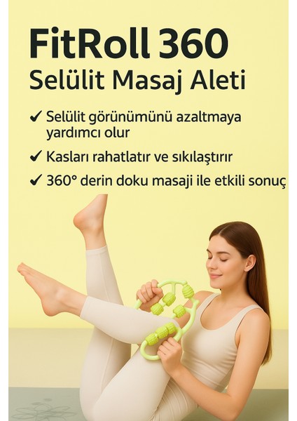 FitRoll 360° BRAYT SELÜLİT GİDERİCİ BACAK KOL MASAJ ALETİ