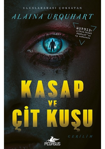 Kasap ve Çit Kuşu - Alaina Urquhart