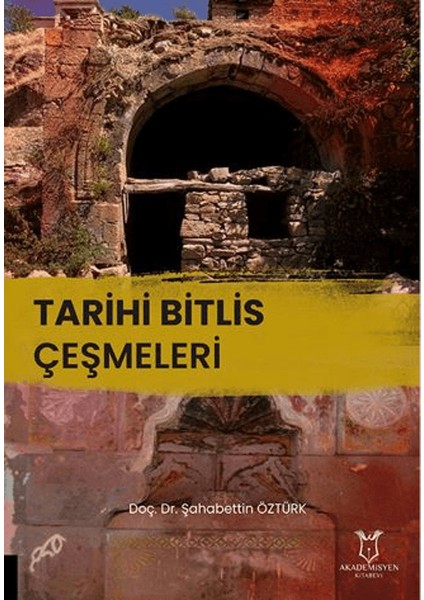 Tarihi Bitlis Çeşmeleri