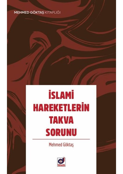 Islami Hareketlerin Takva Sorunu