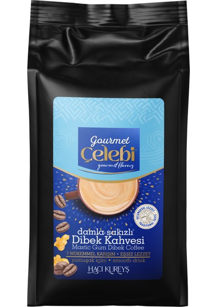 Damla Sakızlı Dibek Kahvesi