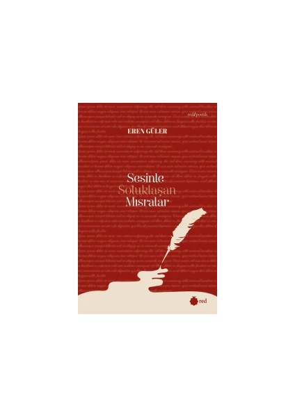 Sesinle Soluklaşan Mısralar