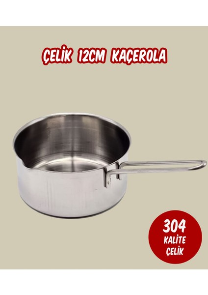 Çelik Kaçerola Sosluk Sütlük 12CM fiyatları