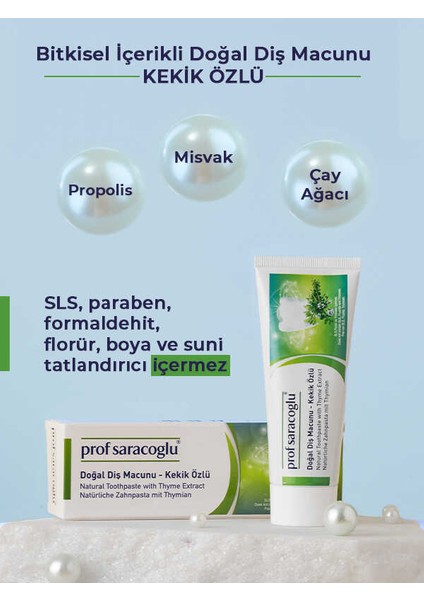 Diş Macunu - Kekik Özlü 75 ml