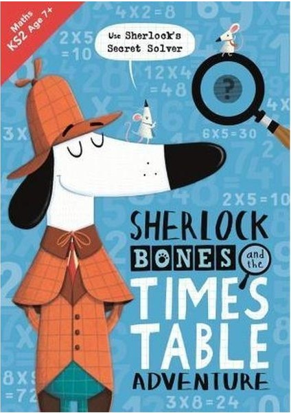Sherlock Bones And The Times Table Adventure (Buster Maths Games)