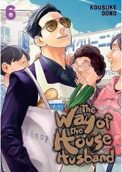 Way Of The Househusband Vol. 6: Volume 6 (The Way Of The Househusband)