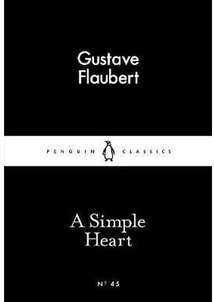 A Simple Heart (Penguin Little Black Classics)