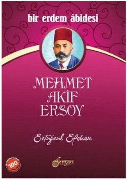 Bir Erdem Abidesi Mehmet Akif Ersoy