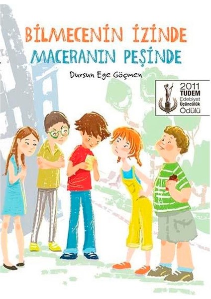 Tudem Yayınları Bilmecenin İzinde Maceranın Peşinde