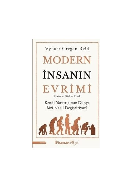 Modern İnsanın Evrimi - Vybarr Cregan Reid