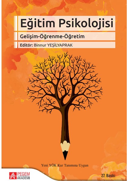 Eğitim Psikolojisi (Gelişim-Öğrenme-Öğretim)