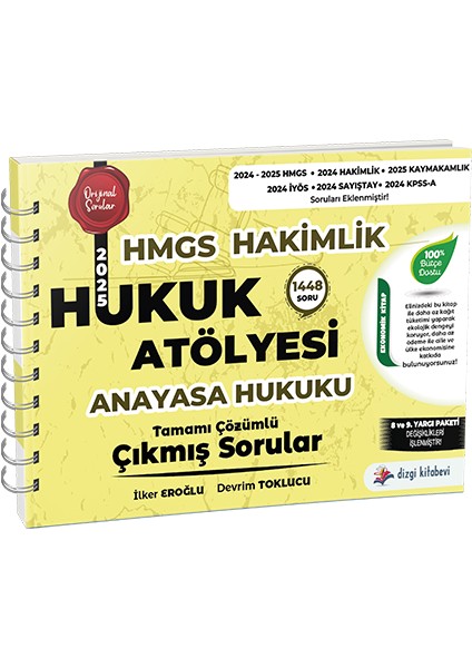 Hukuk Atölyesi Hakimlik Hmgs Hukuk Mesleklerine Giriş Sınavı Anayasa Hukuku Tamamı Çözümlü Çıkmış Sorular Ilker Eroğlu, Devrim Toklucu