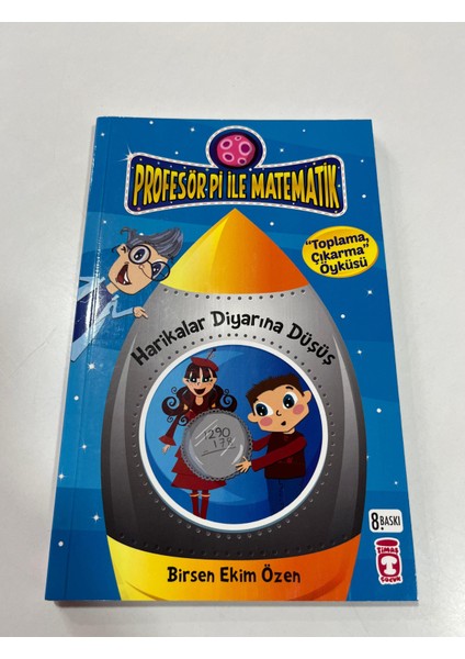 Profesör Pi Ile Matematik "toplama Çıkarma Öyküsü" Tek Kitap 94 Syf.