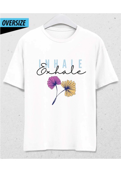 Inhale Exhale Oversize T-Shirt – Nefes Gibi Hafif Stil Beyaz