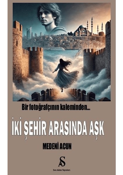 Bir Fotoğrafçının Kaleminden Iki Şehir Arasında Aşk
