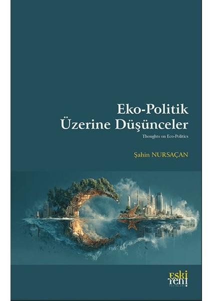 Eko - Politik Üzerine Düşünceler