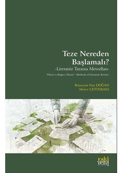 Teze Nereden Başlamalı? - Literatür Tarama Metodları