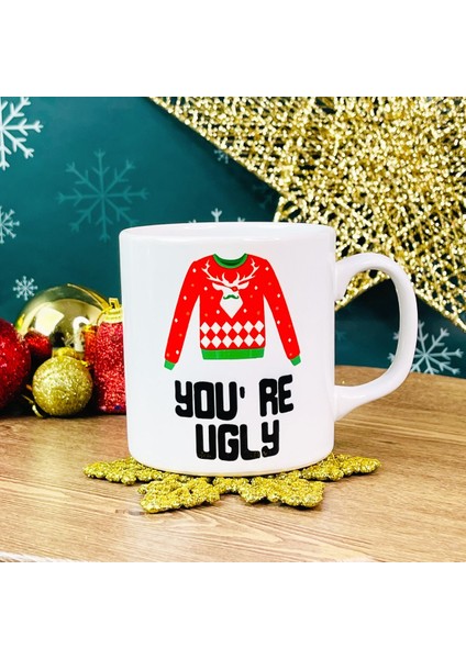 You're Ugly Tasarımlı Yılbaşı fırsatları