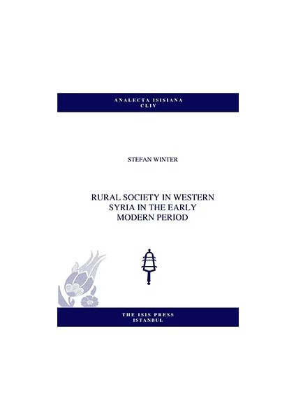 Rural Society In Western Syria In The Early Modern Period