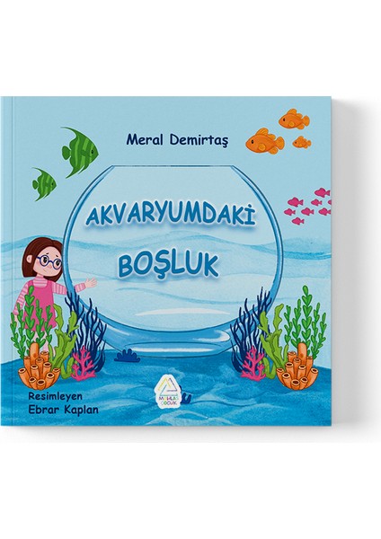 Meral Demirtaş - Akvaryumdaki Boşluk