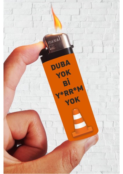 Çakmak Duba Yok Bi Yrrm Yok Baskılı Klasik Çakmak