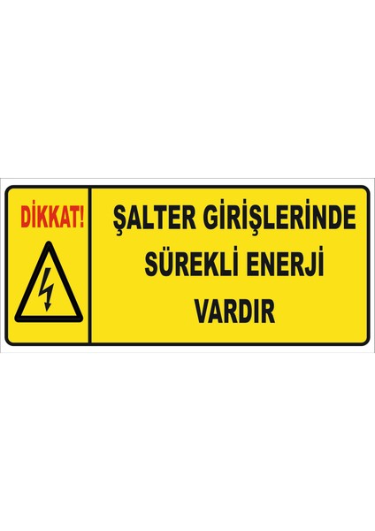 Şalter Girişlerinde Sürekli Enerji Vardırlevhası Vizyon Trafik