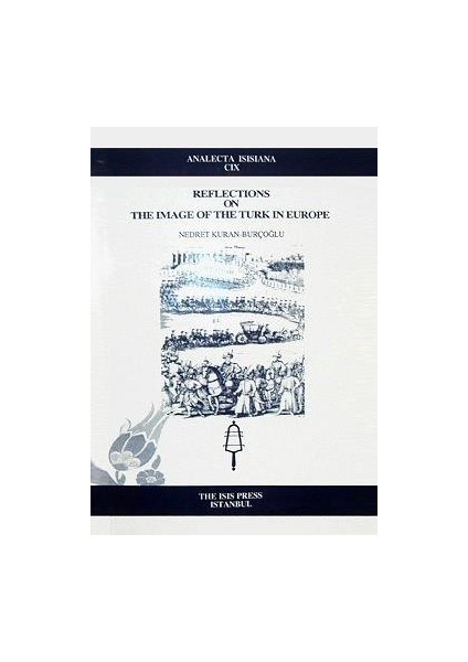 Reflections On The Image Of The Turk In Europe