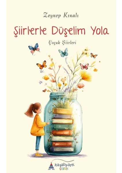 Şiirlerle Düşelim Yola