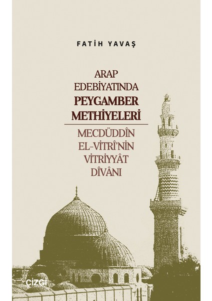 Arap Edebiyatında Peygamber Methiyeleri