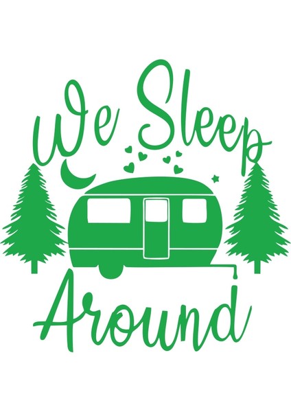 We Sleep Around Sticker 17X17 cm Yeşil