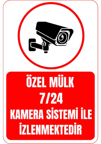 35 x 50 Özel Mülk 7/24 Kamera Sistemi ile Izlenmektedir Folyo Baskı Sticker Uyarı Levhası