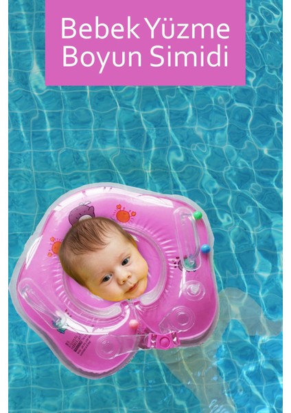 Deniz Havuz Emniyet Kilitli Bebek Yüzme Boyun Simidi Pembe modelleri