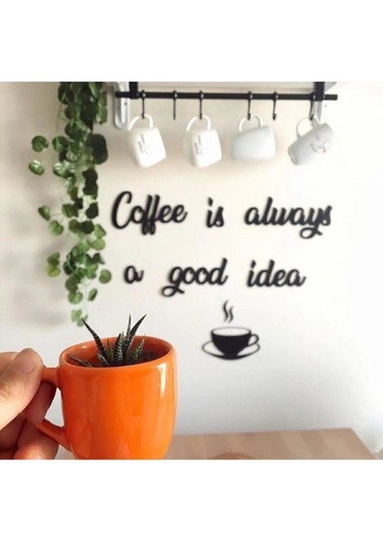 Siyah Ahşap Coffee Is Always Duvar Dekoru Mutfak Konsepti Cafe Kahve Köşesi Için 80X40CM Tablo